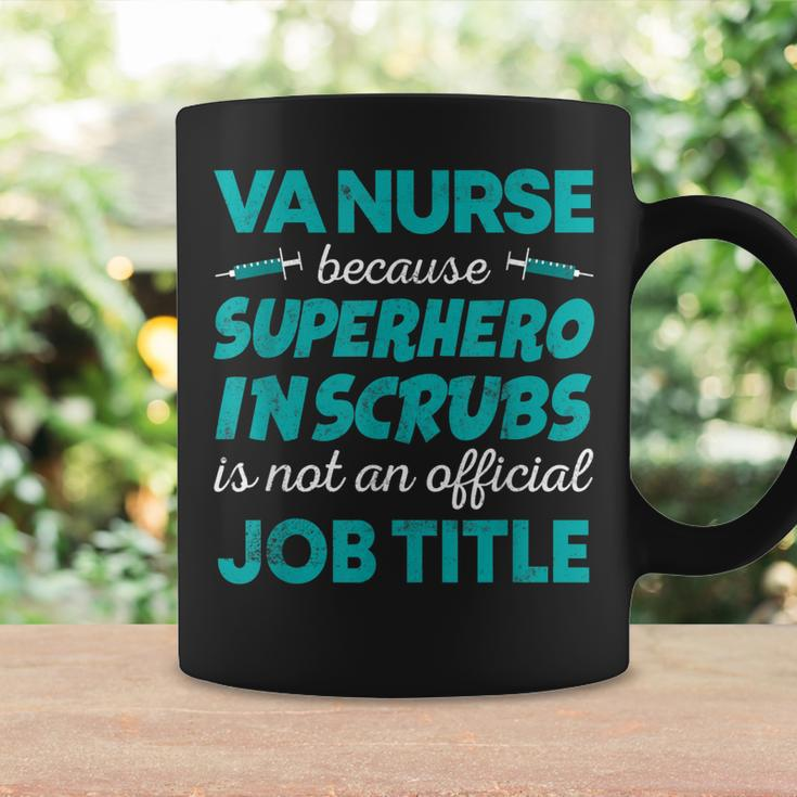 Va Nurse Superhero In Scrubs Not Official Job Title Coffee Mug Gifts ideas