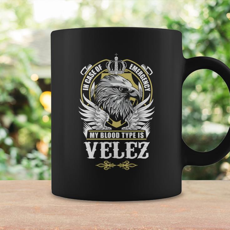 Velez Name- In Case Of Emergency My Blood Coffee Mug Gifts ideas