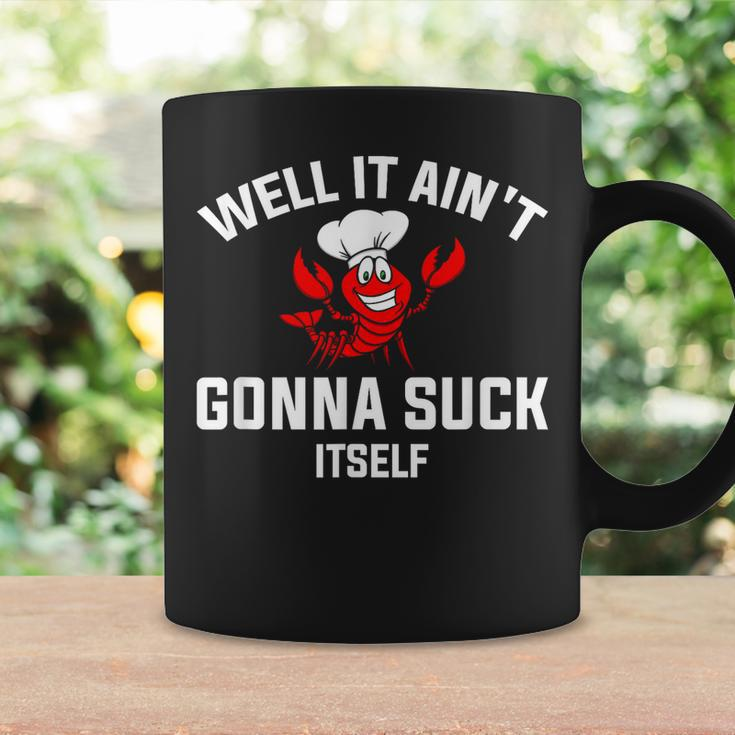 Well It Aint Gonna Suck Itself Cajun Crawfish Boil Vintage Coffee Mug Gifts ideas
