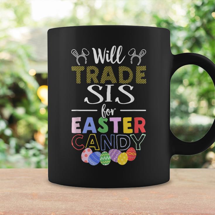 Will Trade Sis Sister For Easter Candy Bunny Egg Coffee Mug Gifts ideas