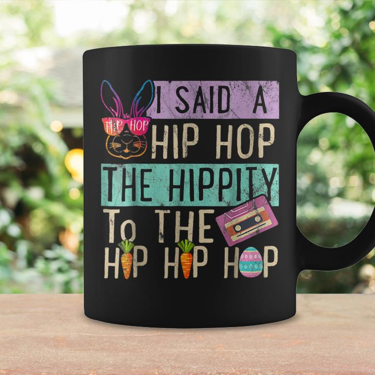 Womens Funny Easter Day I Said Hip The Hippity To Hop Hip Hop Bunny Coffee Mug Gifts ideas