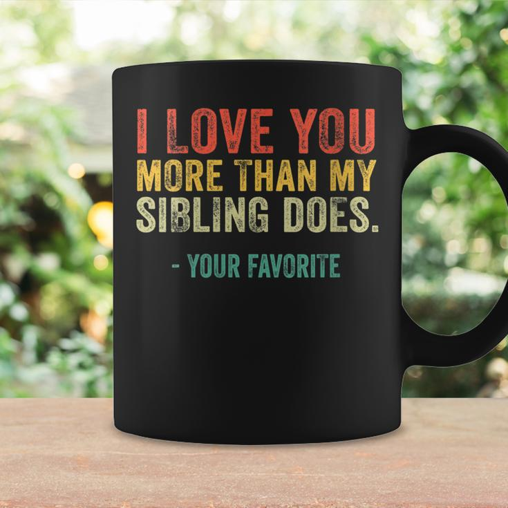 Womens I Love You More Than My Sibling Does Mom Dad Retro Vintage Coffee Mug Gifts ideas