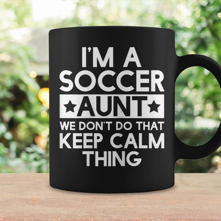 Womens Keep Calm Soccer Aunt Funny Aunts AuntieGifts Coffee Mug Gifts ideas