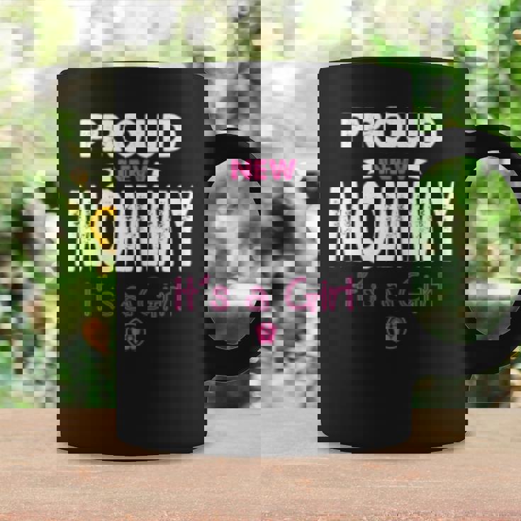 Womens Proud New Mommy Its A Girl Funny Mothers Day Gifts New Mom Coffee Mug Gifts ideas