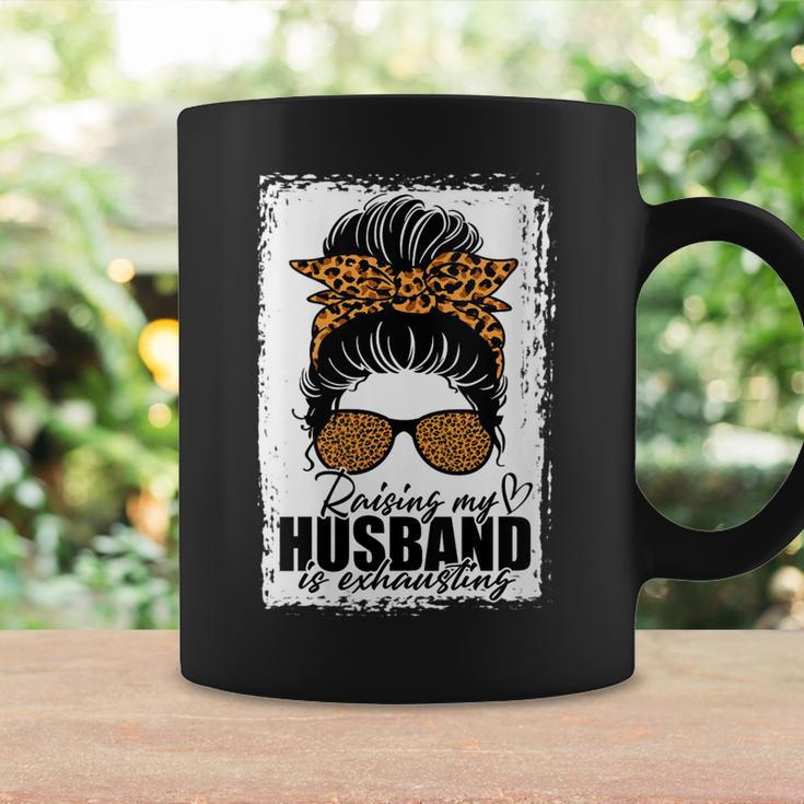 Womens Raising My Husband Is Exhausting Messy Bun Wife Funny Saying Coffee Mug Gifts ideas
