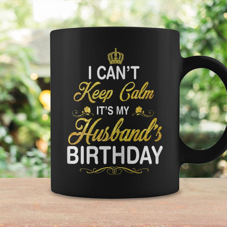 Womens Vintage I Cant Keep Calm Its My Husbands Birthday Coffee Mug Gifts ideas