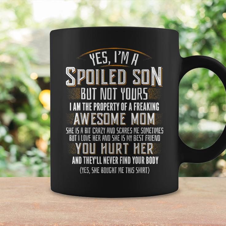 Yes Im A Spoiled Son Of A Freaking Awesome Mom Coffee Mug Gifts ideas