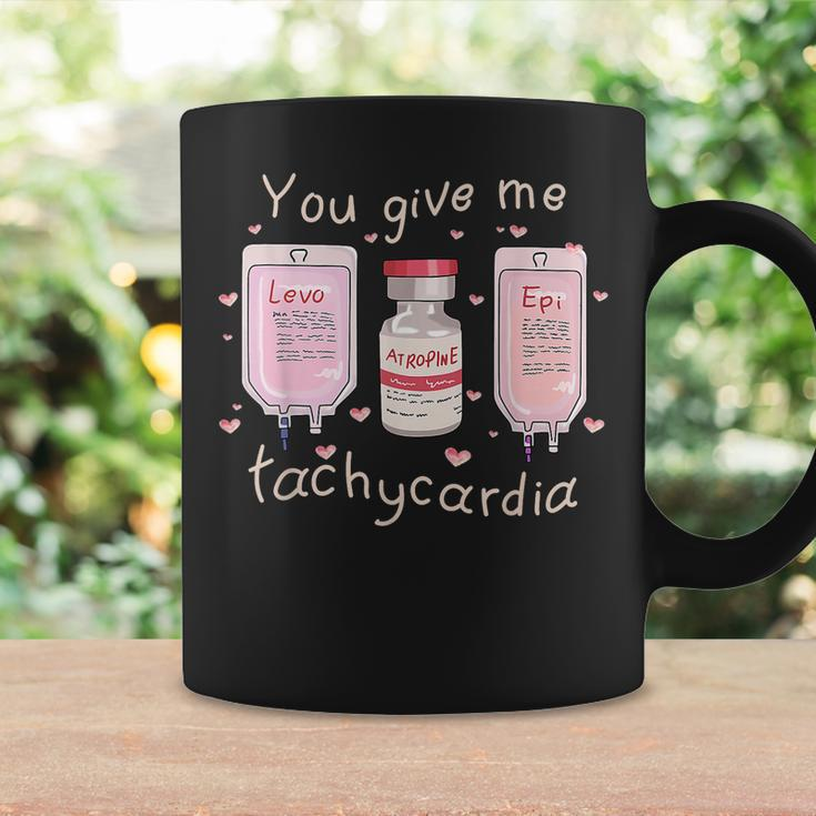 You Give Me Tachycardia Icu Nurse Life Valentines Day Coffee Mug Gifts ideas