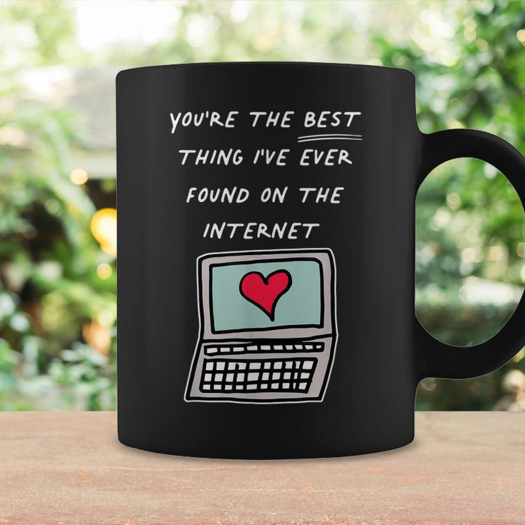 Youre The Best Thing Ive Ever Found On Internet Coffee Mug Gifts ideas