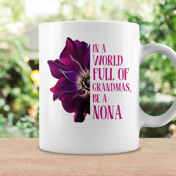 Anemone World Full Of Grandmas Be Nona Grandmas Gifts Coffee Mug Gifts ideas