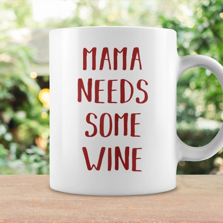 Damen Mama Needs Some Wine Mama Wein Tassen Geschenkideen