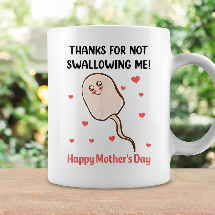 Funny Mothers Day Thanks For Not Swallowing Me Coffee Mug Gifts ideas