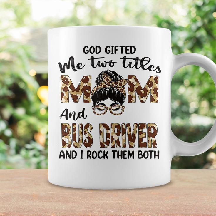 I Have Two Titles Mom And Bus Driver Mothers Day Leopard Coffee Mug Gifts ideas