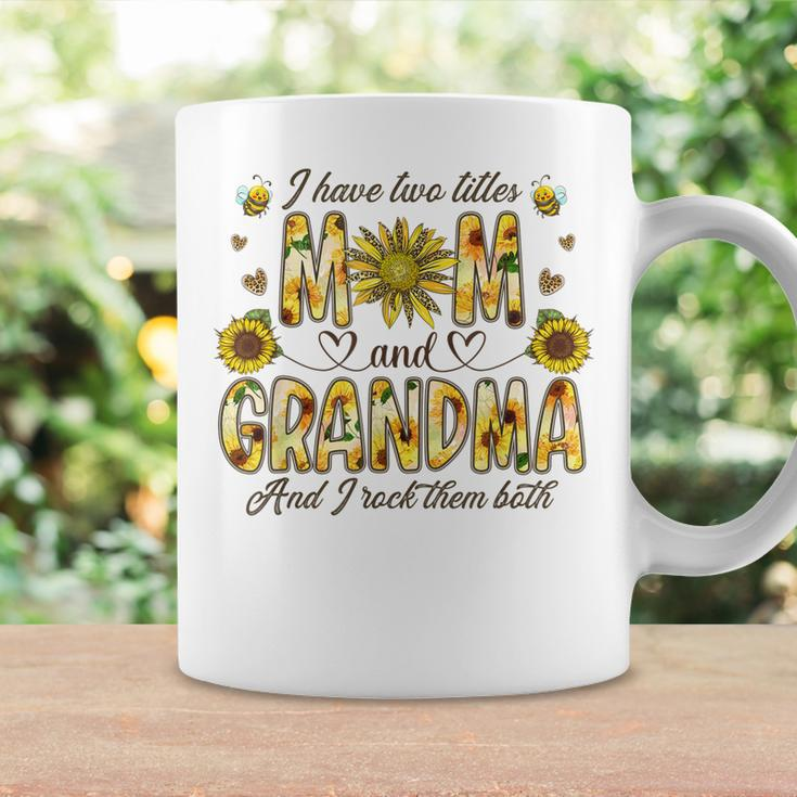 I Have Two Titles Mom And Grandma Women Floral Decor Grandma Coffee Mug Gifts ideas