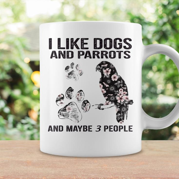 I Like Dogs And Parrots And Maybe 3 PeopleLove Dogs Parrots Coffee Mug Gifts ideas