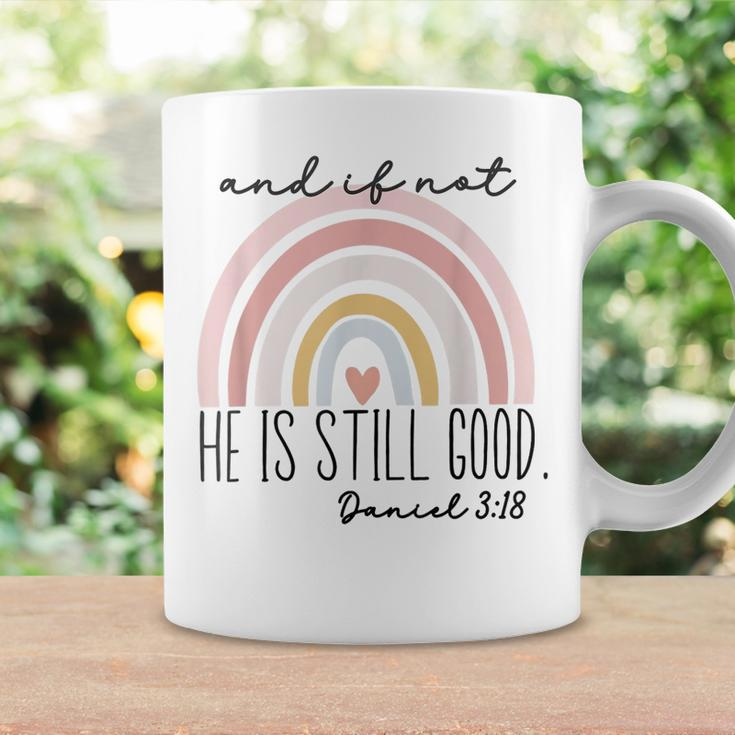 Ivf Infertility And If Not He Is Still Good Religious Bible Coffee Mug Gifts ideas
