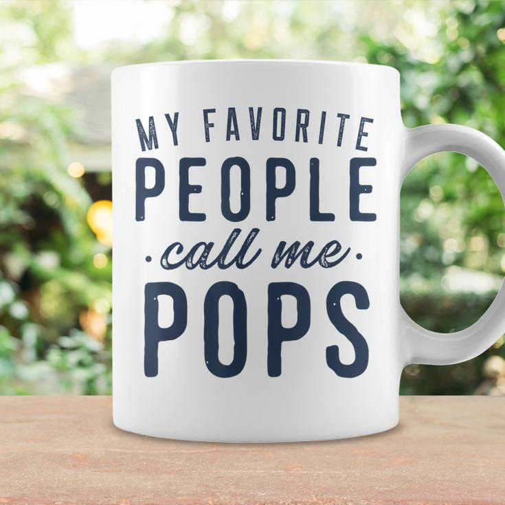 Mens My Favorite People Call Me Pops Gifts Fathers Day Coffee Mug Gifts ideas