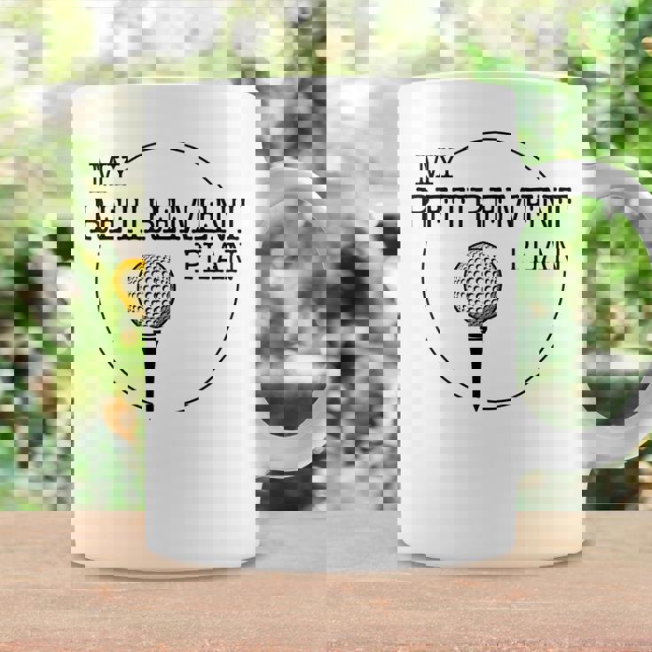 My Golf Retirement Plan Funny Golfing Golfer Ball Grandpa Coffee Mug Gifts ideas