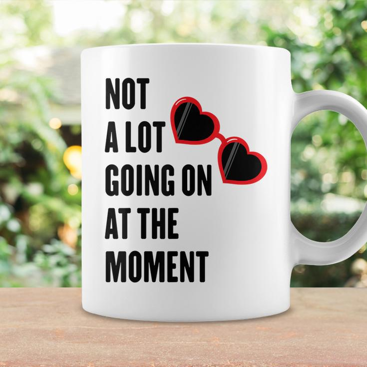 Not A Lot Going On At The Moment Coffee Mug Gifts ideas