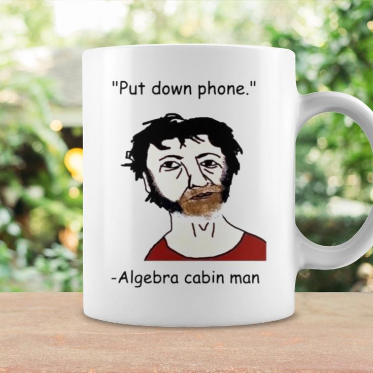 Put Down Phone Algebra Cabin Man Coffee Mug Gifts ideas