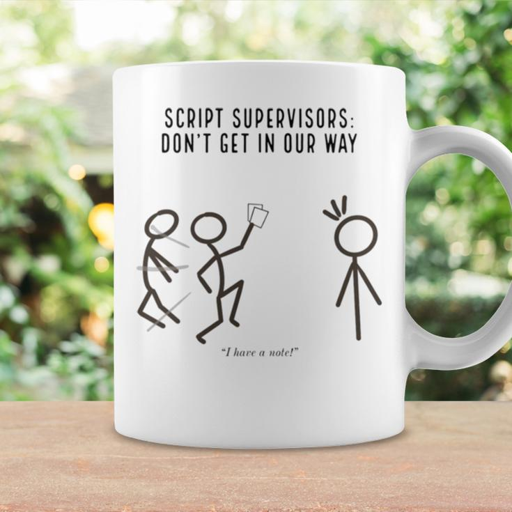 Script Supervisors Don’T Get In Our Way Coffee Mug Gifts ideas