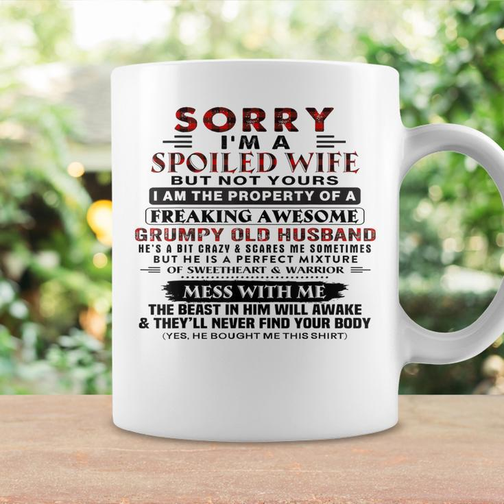 Sorry Im A Spoiled Wife But Not Yours I Am The Property Coffee Mug Gifts ideas