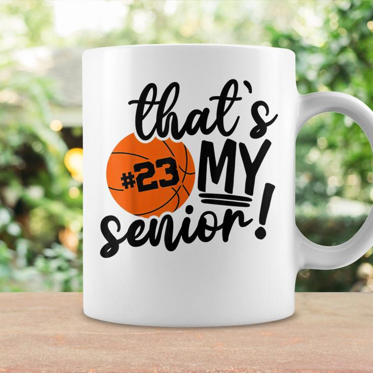 Thats My Senior Basketball Senior Mom Dad Graduation 2023 Coffee Mug Gifts ideas