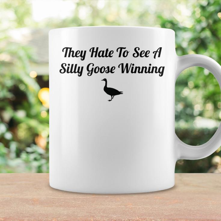 They Hate To See A Silly Goose Winning Funny Joke Coffee Mug Gifts ideas