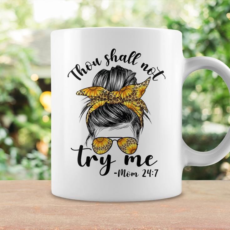 Thou Shall Not Try Me Mom 247 Sunflower Leopard Messy Bun Coffee Mug Gifts ideas