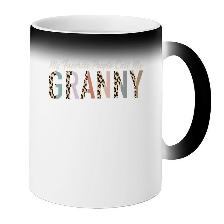 My Favorite People Call Me Granny Gifts Leopard Mothers Day Coffee Color Changing Mug