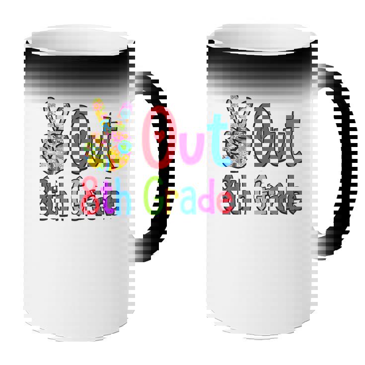 Peace Out 8Th Grade Last Day Of School Eighth Grade Grad Coffee Color Changing Mug Peace Out 8Th Grade Last Day Of School Eighth Grade Grad Coffee Color Changing Mug