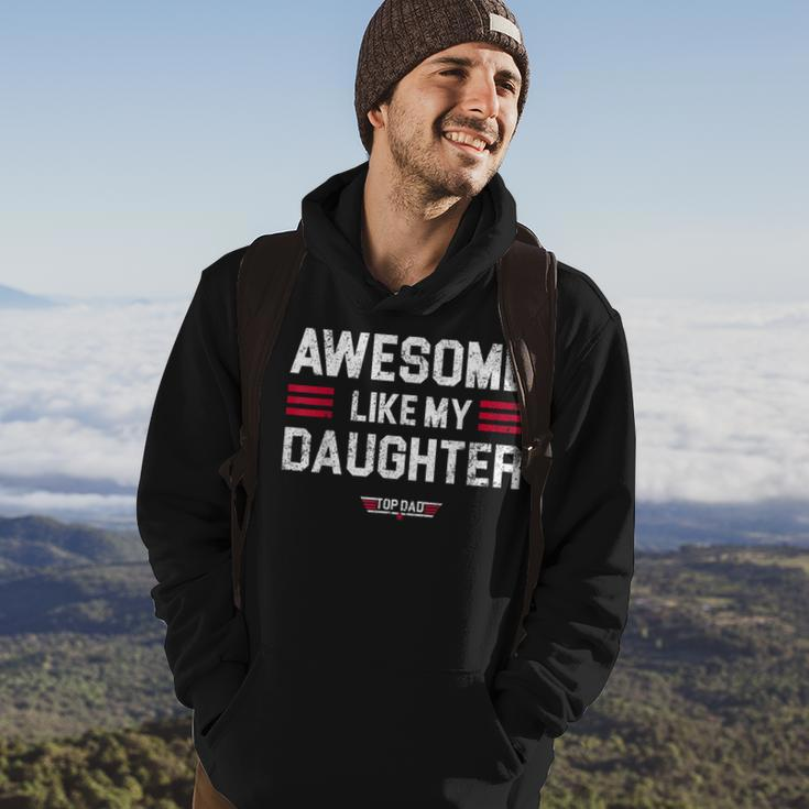 Awesome Like My Daughter Funny Fathers Day Top Dad Gift For Mens Hoodie Lifestyle