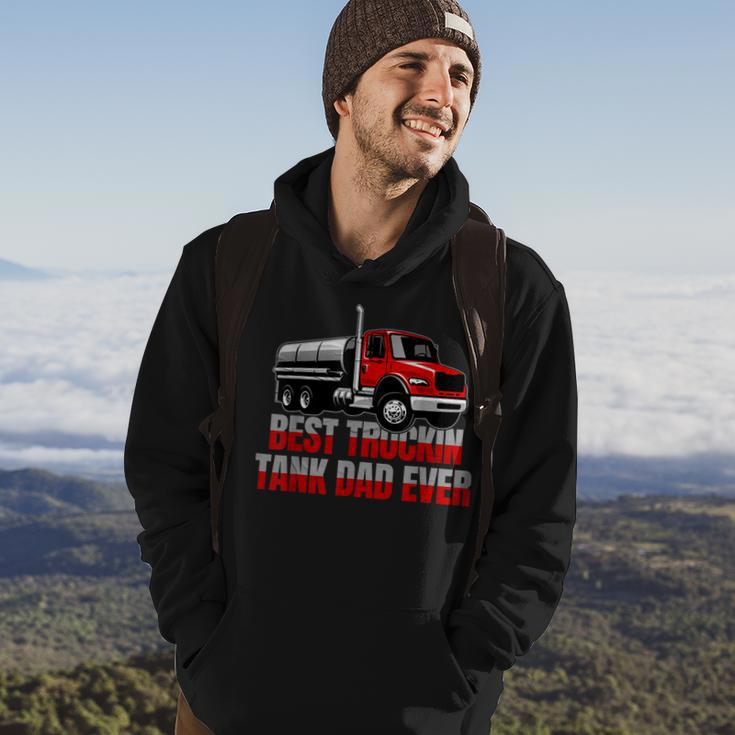Best Truckin Tank Dad Ever Trucking Tanker Truck Driver Gift For Mens Hoodie Lifestyle