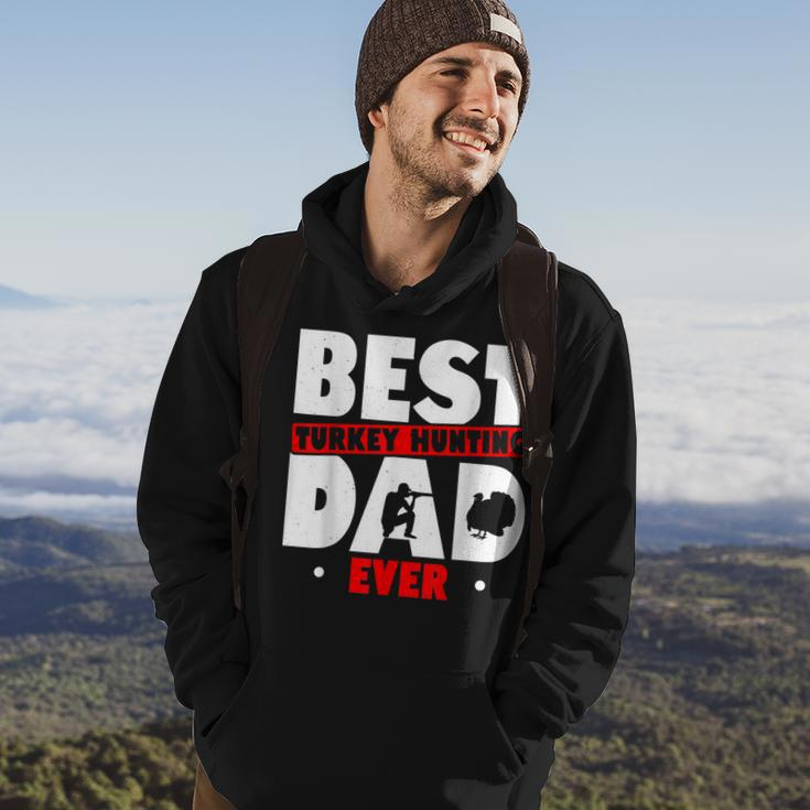 Best Turkey Hunting Dad Ever Turkey Hunter Loves Hunting Gift For Mens Hoodie Lifestyle