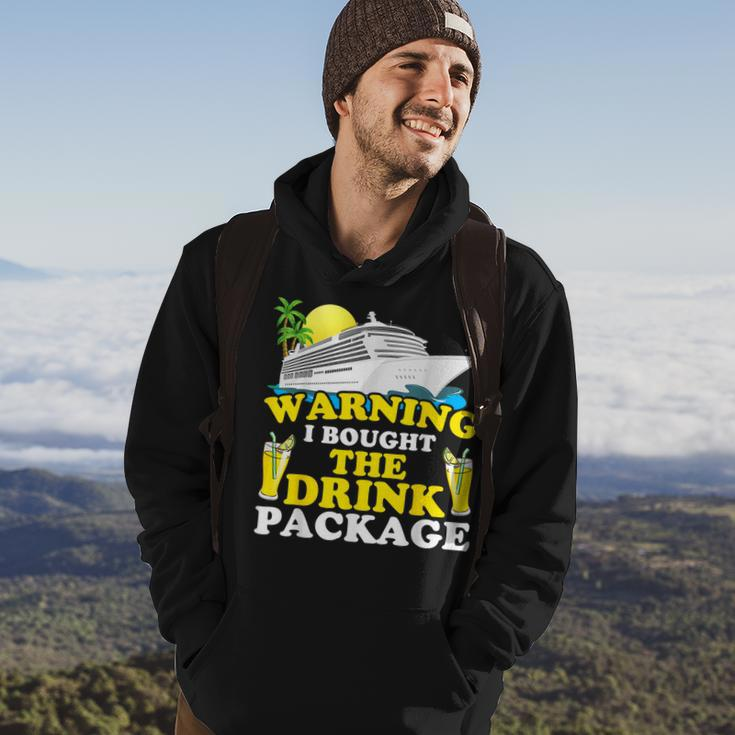 Cruise Ship Warning I Bought The Drink Package Funny Hoodie Lifestyle
