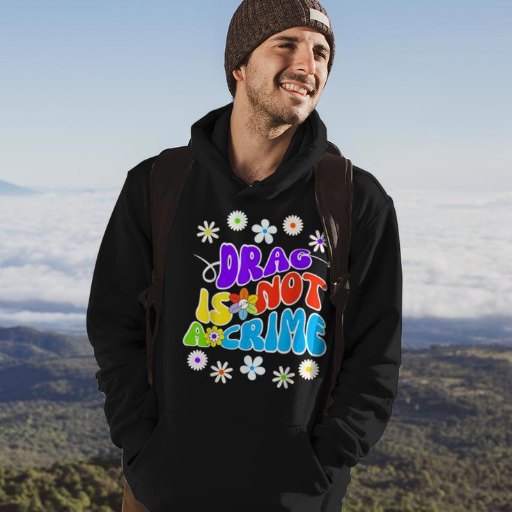 Drag Is Not A Crime Support Drag Queens Hoodie Lifestyle