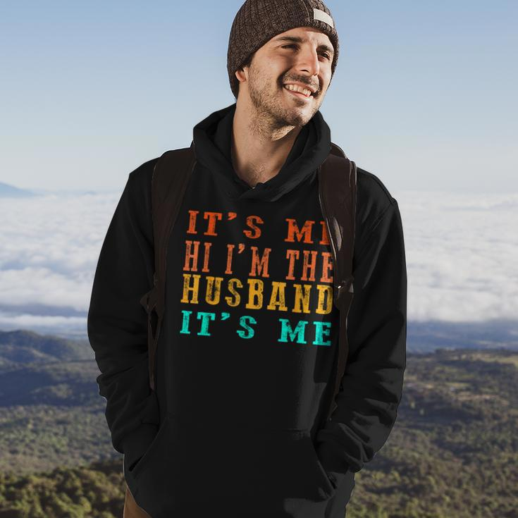 Fathers Day Its Me Hi Im The Husband Its Me Hoodie Lifestyle