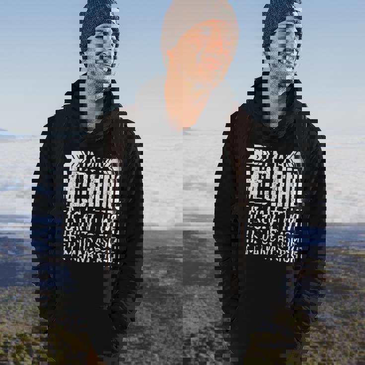 Gift For Mechanic Im A Mechanic Funny Hoodie Lifestyle