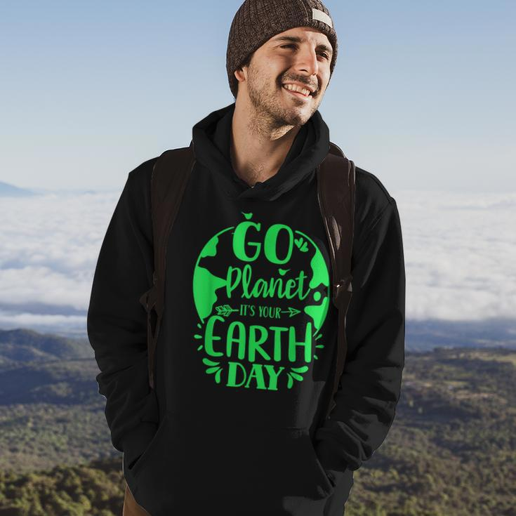 Go Planet Its Your Earth Day Nature Conservation Save Hoodie Lifestyle