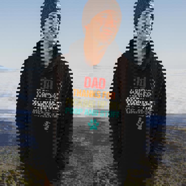 Happy Fathers Day Best Dog Dad Thanks For Picking Up My Poop Hoodie Lifestyle Happy Fathers Day Best Dog Dad Thanks For Picking Up My Poop Hoodie Lifestyle