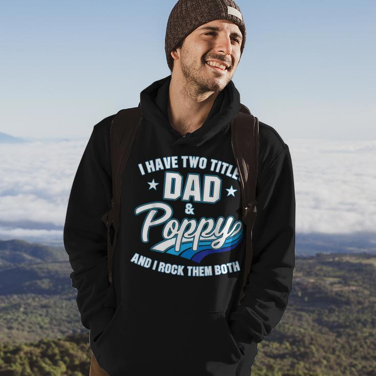 I Have Two Titles Dad And Poppy Men Retro Decor Grandpa V4 Hoodie Lifestyle