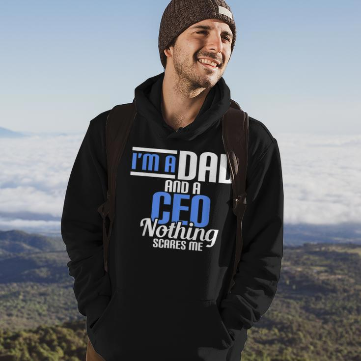 Im A Dad And A Ceo Nothing Scares Me Gift For Mens Hoodie Lifestyle