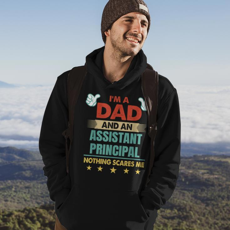 Im A Dad And An Assistant Principal Nothing Scares Me Gift For Mens Hoodie Lifestyle