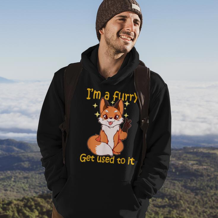 Im A Furry Get Use To It Furry Gift Furry Hoodie Lifestyle