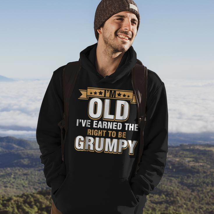 Im Old Ive Earned The Right To Be GrumpyHoodie Lifestyle