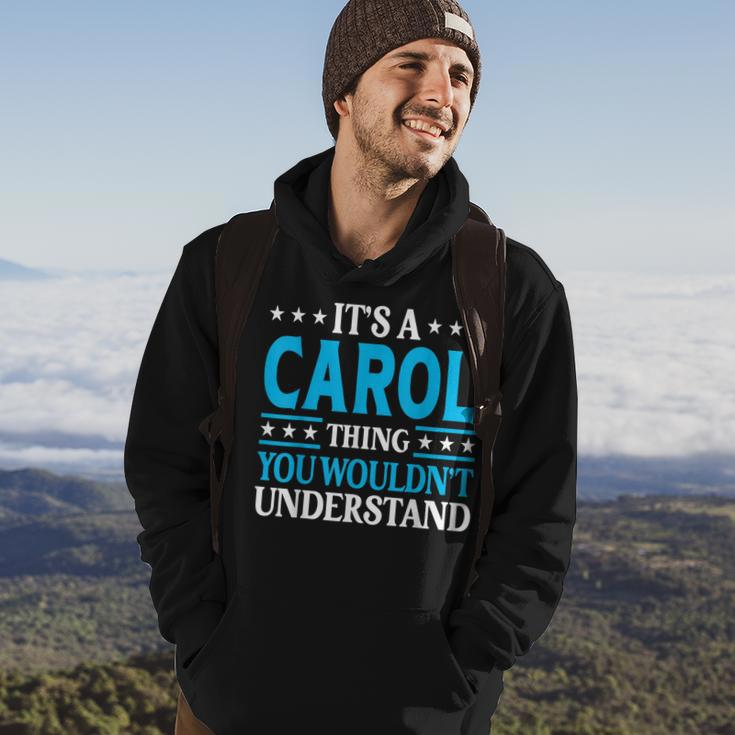 Its A Carol Thing Personal Name Funny Carol Hoodie Lifestyle