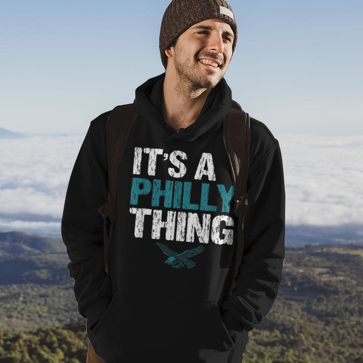 Its A Philly Thing - Its A Philadelphia Thing Fan Lover Hoodie Lifestyle