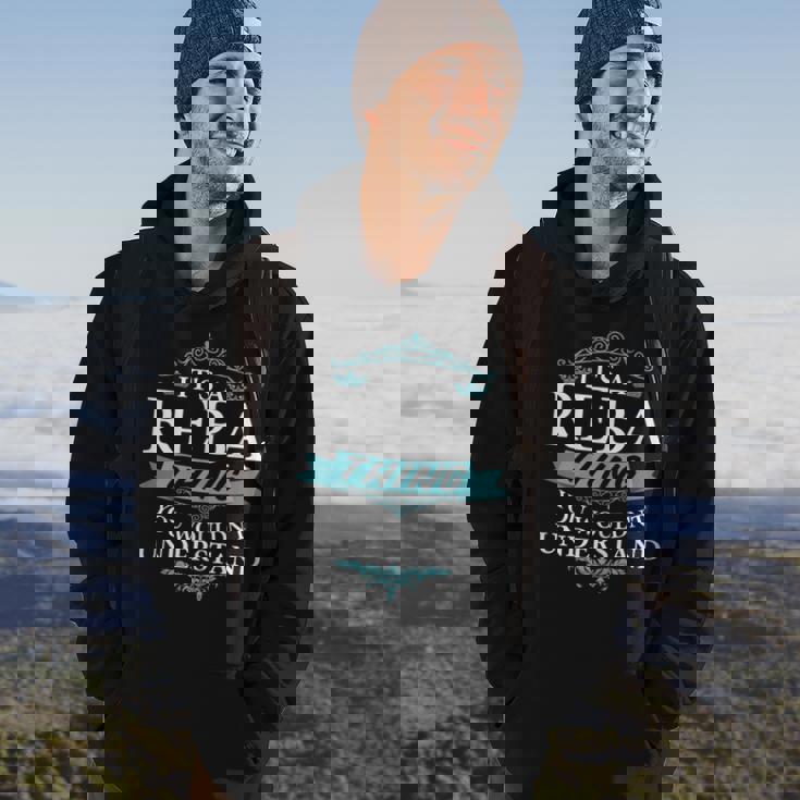 Its A Reba Thing You Wouldnt Understand Hoodie Lifestyle