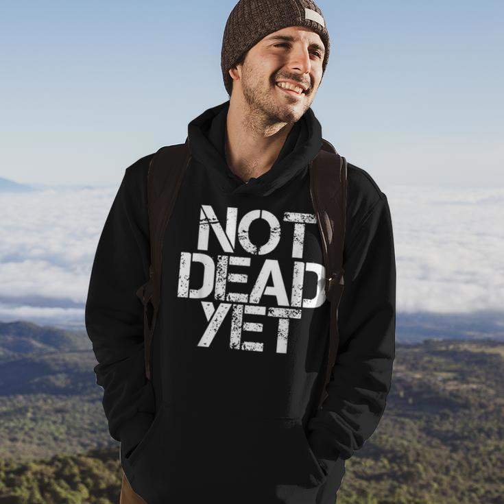 Not Dead Yet Funny Undead Zombie Veteran Gift Idea Men Hoodie Graphic Print Hooded Sweatshirt Lifestyle