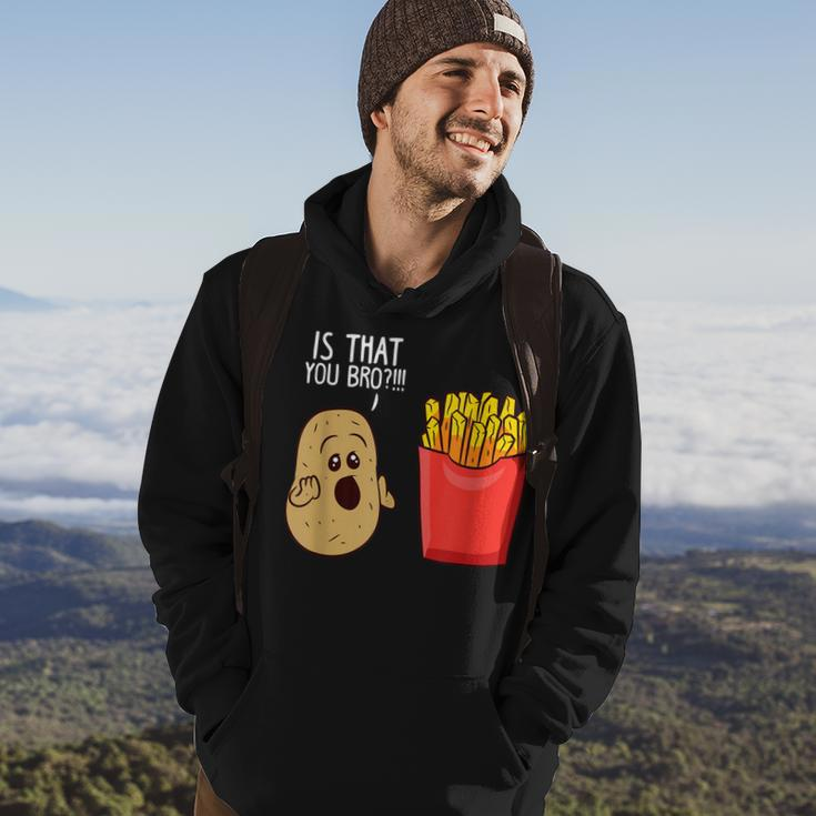 Potato Is That You Bro Funny French Fries Hoodie Lifestyle